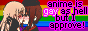 Button with a rainbow pride flag background and two anime girls kissing with the label 'anime is gay as hell but i approve!'